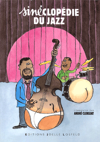 Siné La Sinéclopédie du jazz couverture