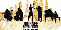Journée Internationale de Jazz à Paris c’est le 30 avril 2013