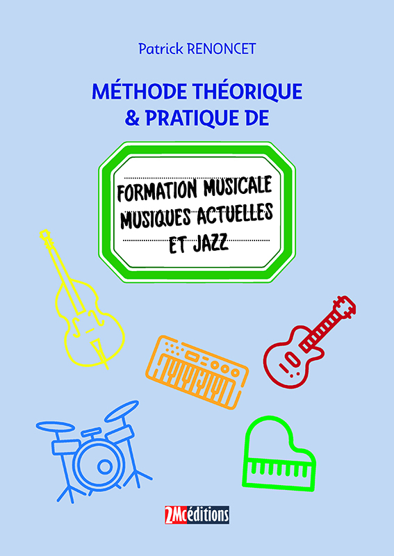 Méthode de formation musicale Musiques actuelles et jazz