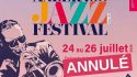 Poster for Andernos Jazz Festival cancelation (ANNULÉ) showing a trumpet player illustration and bold colorful title, dates 24–26 July 2026.